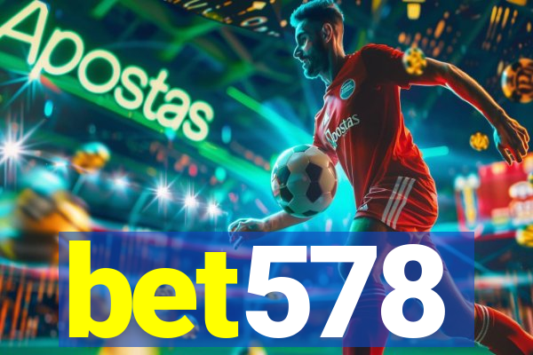 bet578