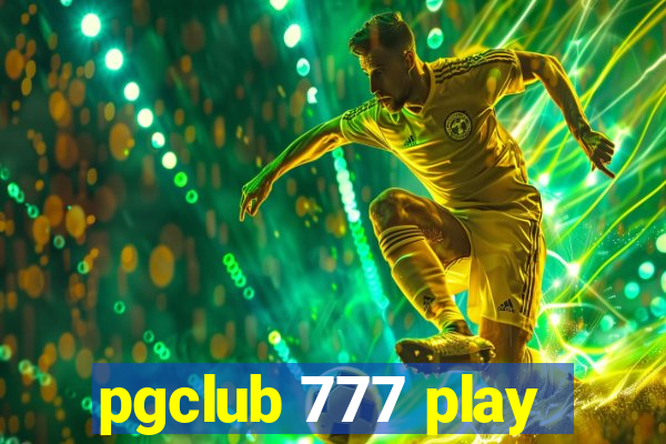 pgclub 777 play