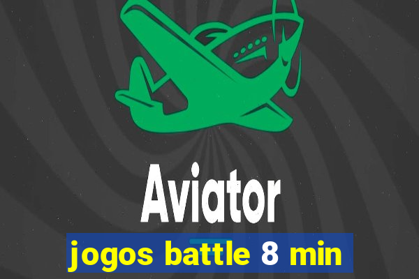 jogos battle 8 min