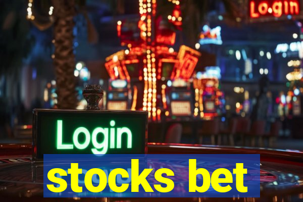 stocks bet