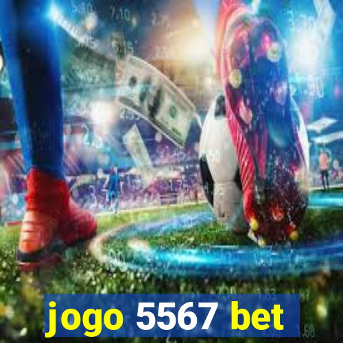 jogo 5567 bet