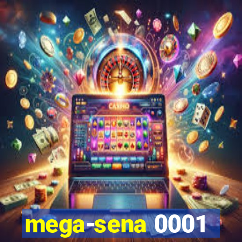 mega-sena 0001