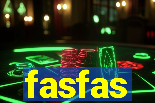 fasfas