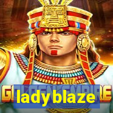 ladyblaze