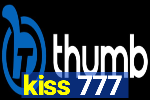 kiss 777