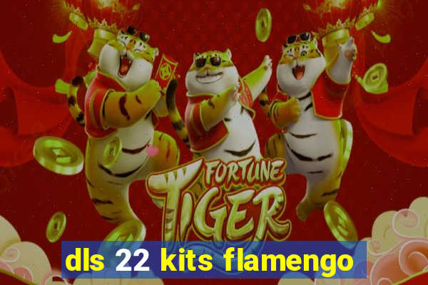 dls 22 kits flamengo