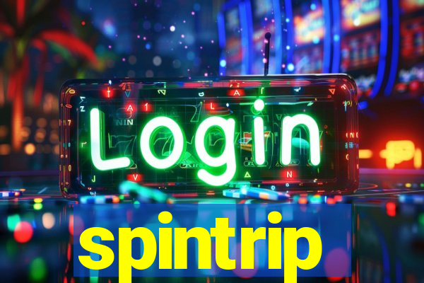 spintrip