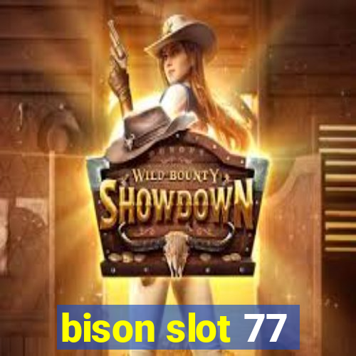 bison slot 77