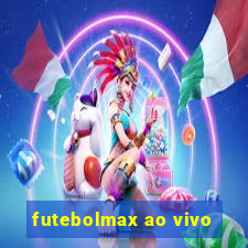 futebolmax ao vivo