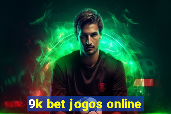 9k bet jogos online