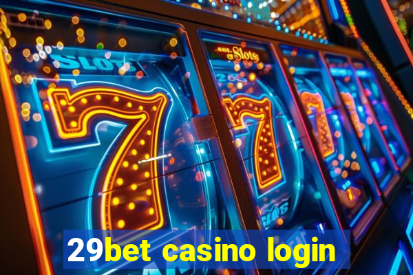 29bet casino login