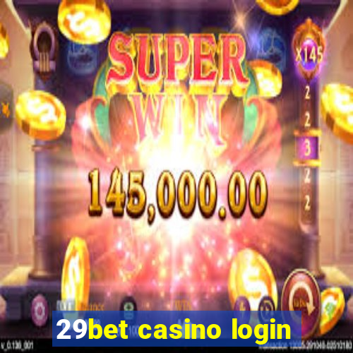 29bet casino login