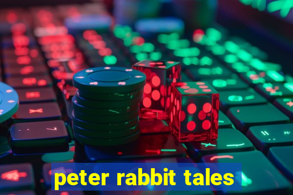 peter rabbit tales