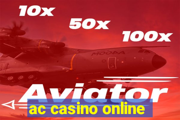 ac casino online