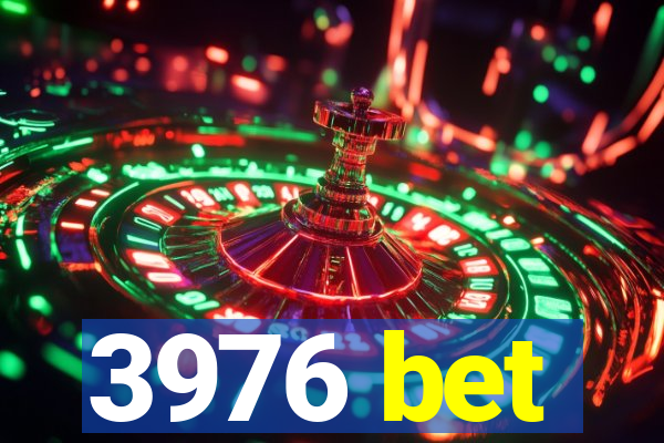 3976 bet