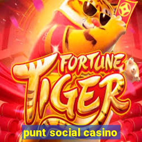 punt social casino