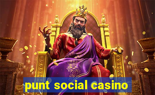 punt social casino