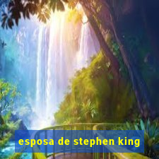 esposa de stephen king