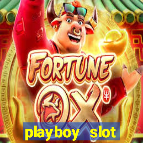 playboy slot machine big win