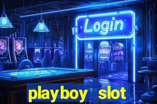 playboy slot machine big win