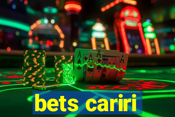 bets cariri