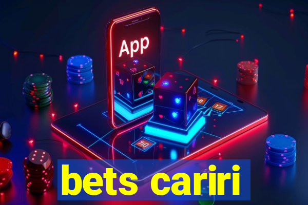 bets cariri