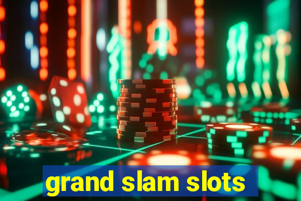 grand slam slots