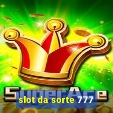 slot da sorte 777