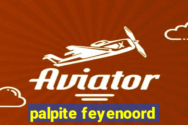 palpite feyenoord