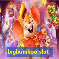 bigbamboo slot