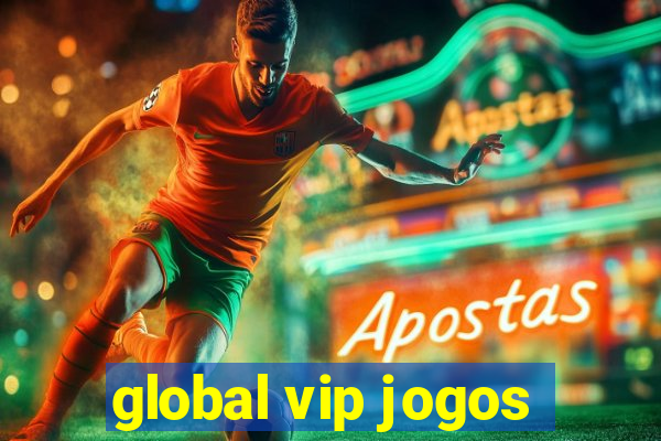 global vip jogos