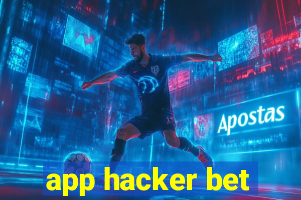 app hacker bet