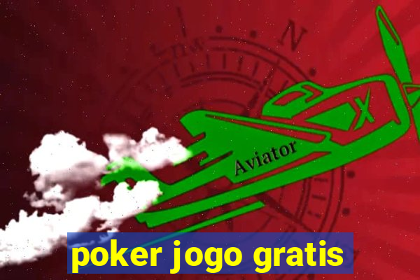 poker jogo gratis