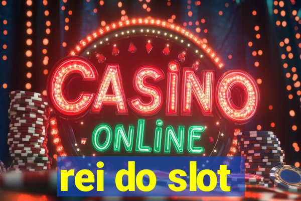 rei do slot