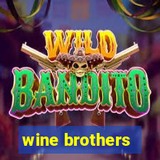 wine brothers