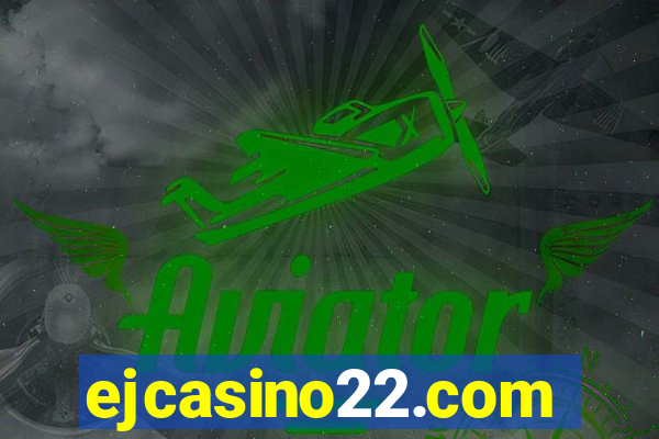 ejcasino22.com