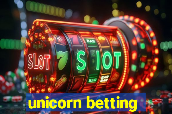 unicorn betting