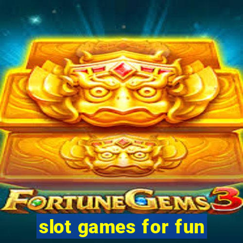 slot games for fun