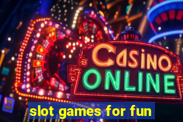 slot games for fun