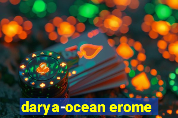 darya-ocean erome