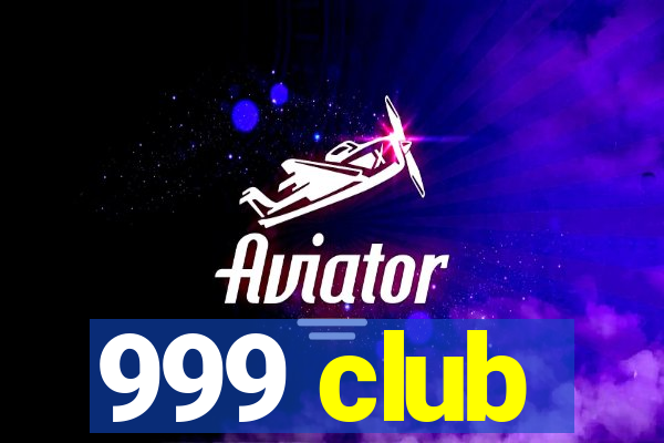 999 club