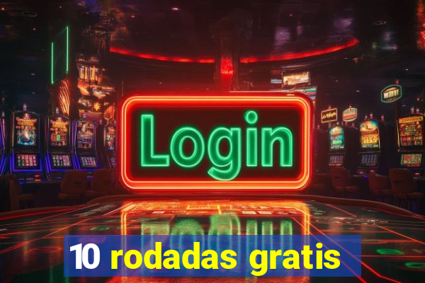 10 rodadas gratis