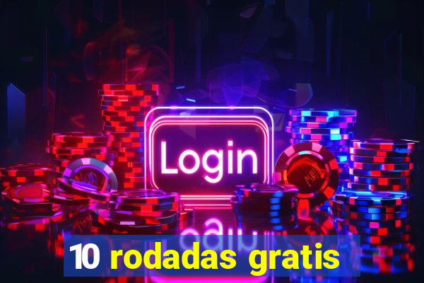 10 rodadas gratis