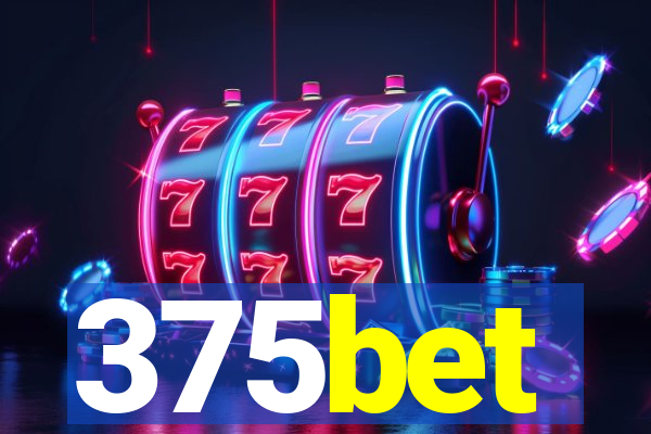 375bet