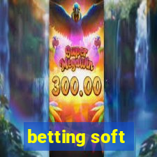 betting soft