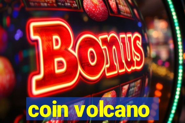 coin volcano