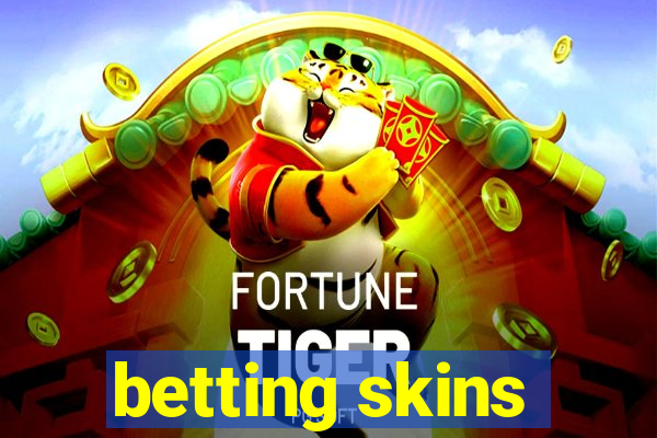 betting skins