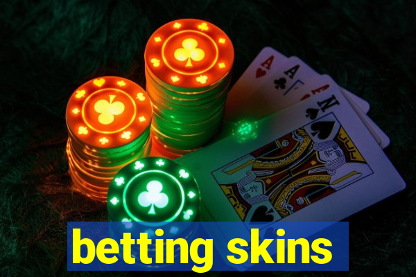 betting skins