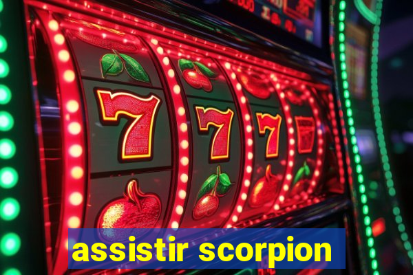 assistir scorpion