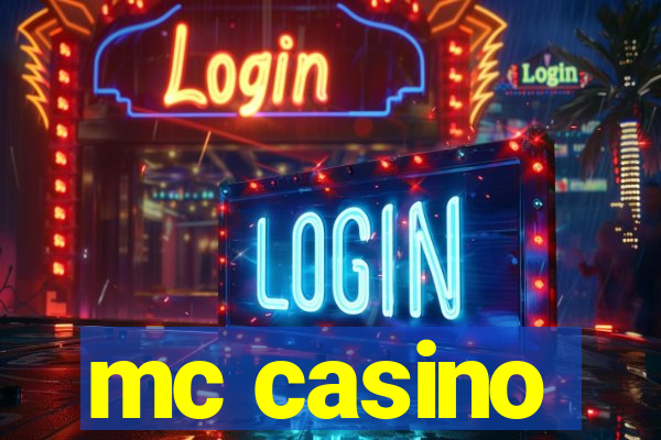 mc casino